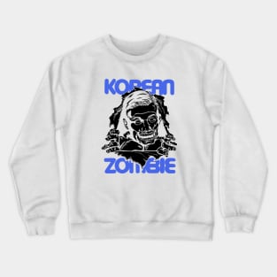 korean zombie Undead Fury Crewneck Sweatshirt